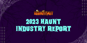 Download the 2023 Haunt Industry Report